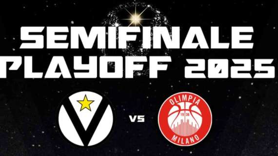 Virtus Bologna vs Olimpia Milano, la programmazione della semifinale playoff
