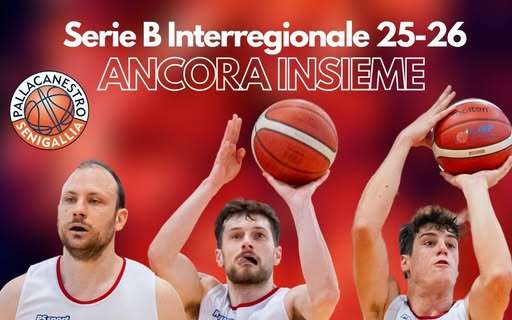 Serie B - Per Senigallia un tris di conferme: Clementi, Giampieri e Sablich.