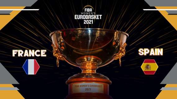UFFICIALE - Francia e Spagna ospiteranno EuroBasket Women 2021