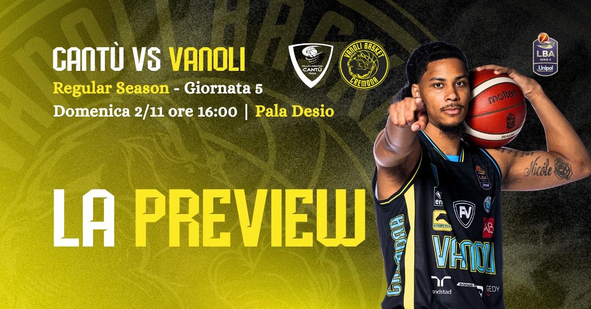 La Vanoli Cremona cerca un successo in casa di Cantù che manca da quasi dieci anni