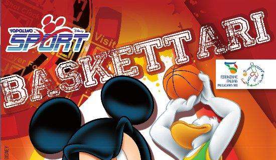 20° Trofeo Topolino Minibasket, Disney e FIP: valori comuni per l'educazione dei ragazzi