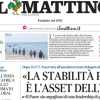 Il Mattino - "La stabilità politica è l'asset dell'Italia"