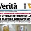 La Verità - "Le vittime dei vaccini: «Mandati al macello, denunciamo l'Aifa" 