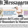 Il Messaggero - l gioco del Lotto all’asta per finanziare la Manovra