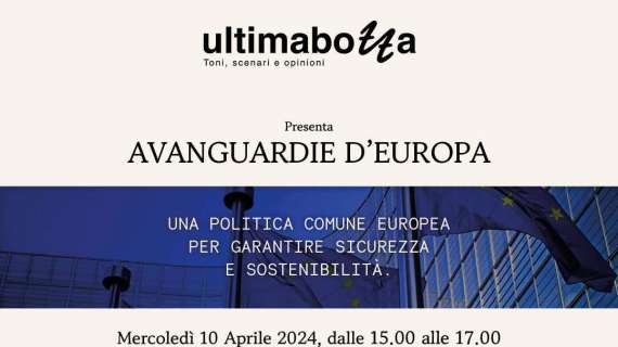 Domani la conferenza "Avanguardie d'Europa" al Parlamento Europeo, con Isabella Tovaglieri e Toni Capuozzo 