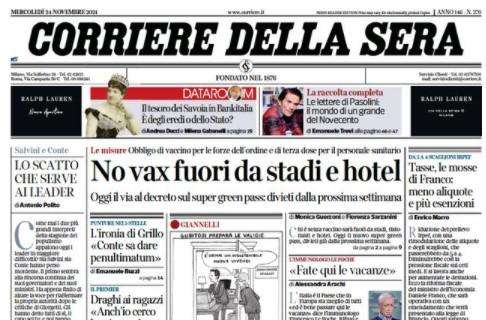 Corriere della Sera - No vax fuori da stadi e hotel