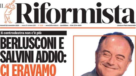 Il Riformista - Berlusconi e Salvini addio: ci eravamo tanto amati. O forse no...