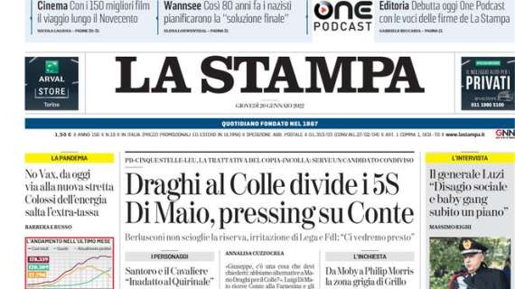La Stampa - Draghi al Colle divide i 5S. Di Maio, pressing su Conte