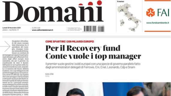 Domani - Per il Recovery fund Conte vuole i top manager