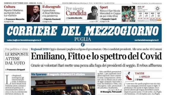 Corriere Mezzogiorno Puglia - Emiliano, Fitto e lo spettro del Covid