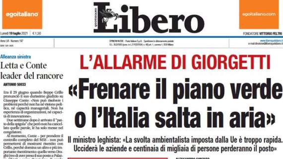 Libero - "Frenare il piano verde o l'Italia salta in aria"