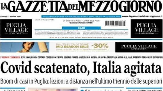 La Gazzetta del Mezzogiorno - Covid scatenato, Italia scatenata