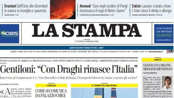 La Stampa - Gentiloni: "Con Draghi rinasce l'Italia" 