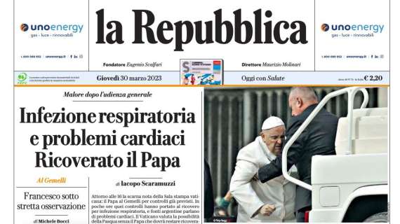 La Repubblica - "Infezione respiratoria e problemi cardiaci. Ricoverato il Papa" 