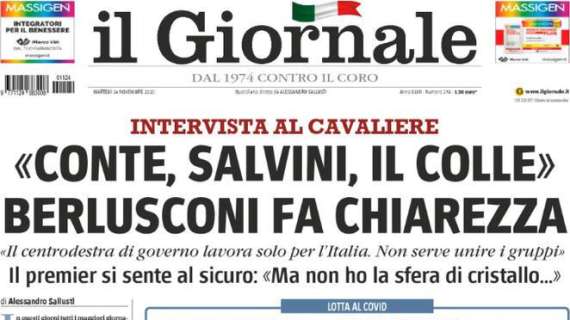 Il Giornale - "Conte, Salvini, il Colle". Berlusconi fa chiarezza