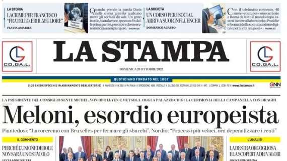 La Stampa - Meloni, esordio europeista
