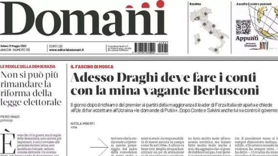 Domani - Adesso Draghi deve fare i conti con la mina vagante Berlusconi