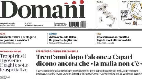 Domani - Trent'anni dopo Falcone a Capaci dicono ancora che "la mafia non c'è"