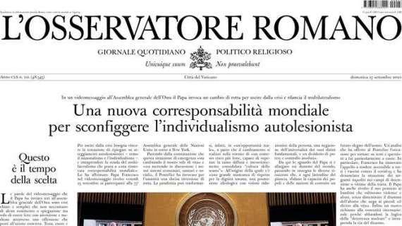 L'Osservatore Romano - Una nuova corresponsabilità mondiale per sconfiggere l’individualismo autolesionista