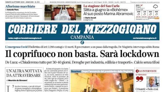 Corriere Mezzogiorno (Campania) - Il coprifuoco non basta. Sarà lockdown