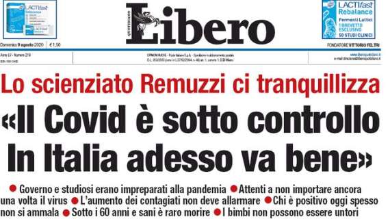 Libero - "Il Covid è sotto controllo. In Italia adesso va bene"