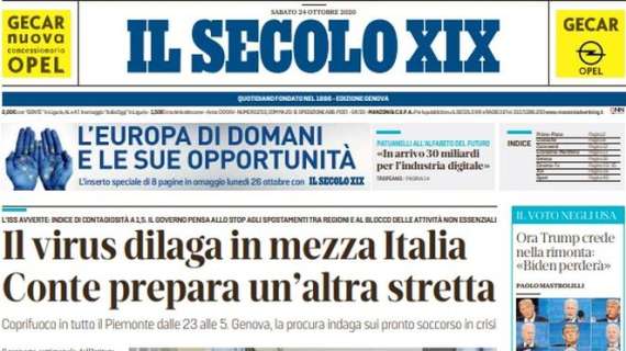 Il Secolo XIX: "Il virus dilaga in mezza Italia. Conte prepara un'altra stretta"