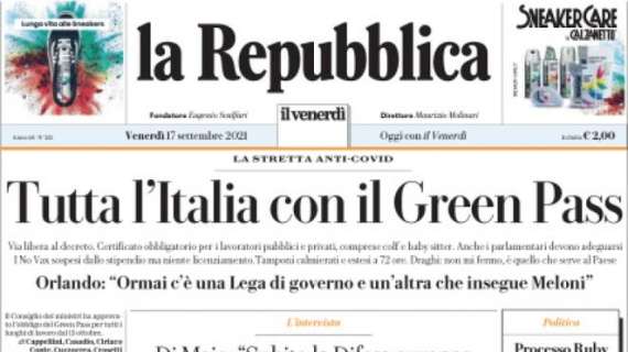 La Repubblica - Tutta l'Italia con il Green Pass