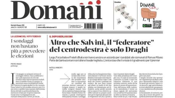 Domani  -  Altro che Salvini, il “federatore” del centrodestra è solo Draghi