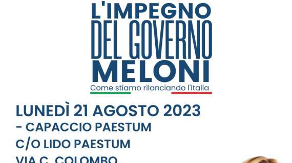 “Italia Vincente”, il 21 agosto a Capaccio Paestum e Agropoli con Fratelli d’Italia