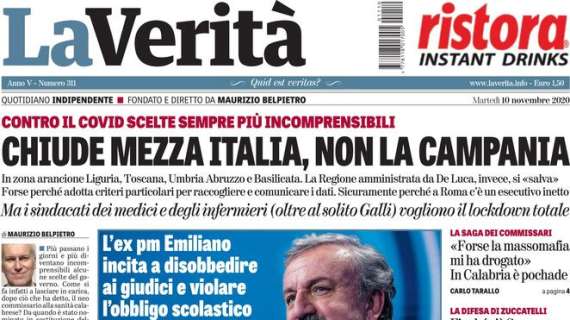 La Verità - Chiude mezza Italia, non la Campania