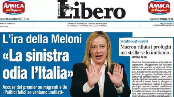 Libero Quotidiano - L'ira della Meloni «La sinistra odia l'Italia»