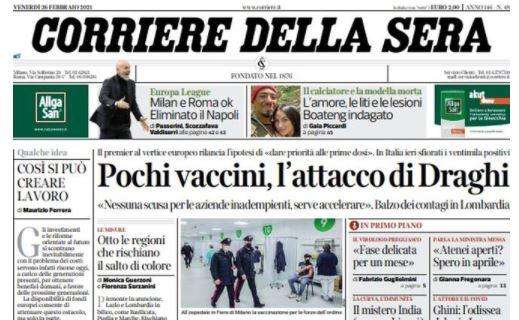 Corriere della Sera - Pochi vaccini, l'attacco di Draghi 