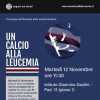 Un calcio alla Leucemia, martedì 12 cerimonia di consegna del ricavato della gara