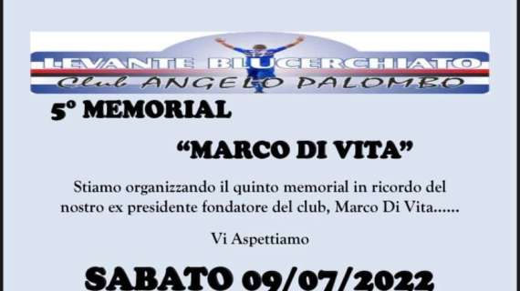 Club Levante Blucerchiato presenta il 5° Memorial Marco Di Vita