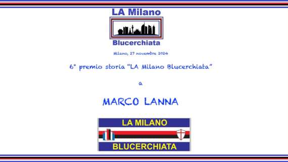 Sampdoria, La Milano Blucerchiata, premio a Marco Lanna