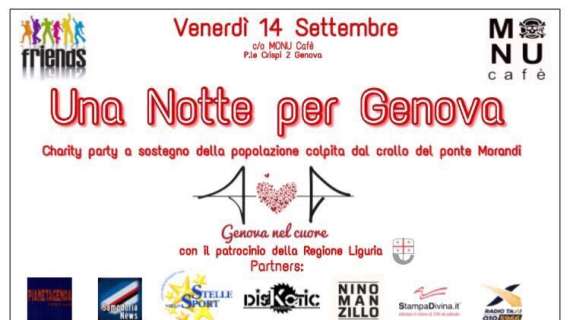 "Una notte per Genova" venerdì 14 al Monu Cafè: il partner Sampdorianews.net vi aspetta numerosi!