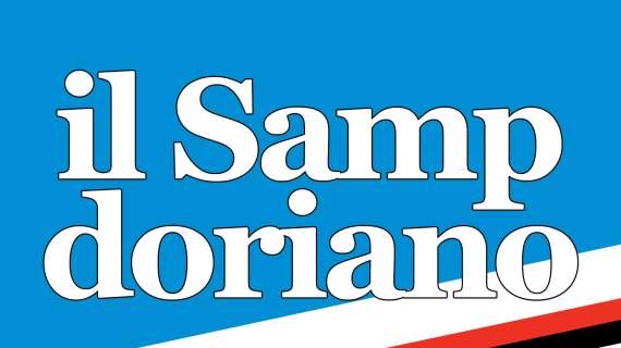 IL SAMPDORIANO - Che sia utopia o speranza, credere ai 6 punti. Per la Sampdoria