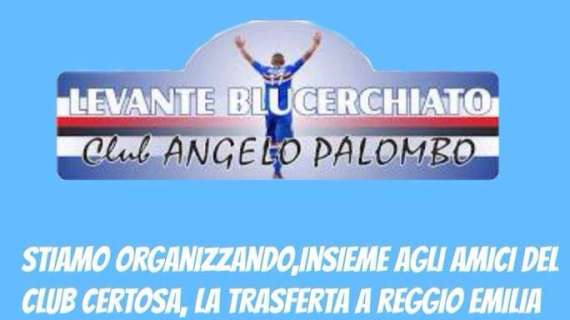 Il Sampdoria Club Levante Blucerchiato organizza la trasferta a Reggio Emilia