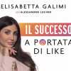 "Il successo a portata di like": dal 1° novembre il libro di Elisabetta Galimi