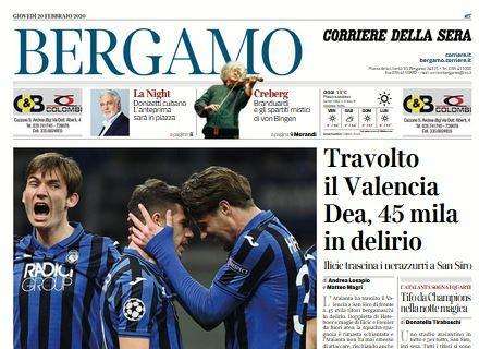Corriere di Bergamo: "Travolto il Valencia. 45 mila in delirio"