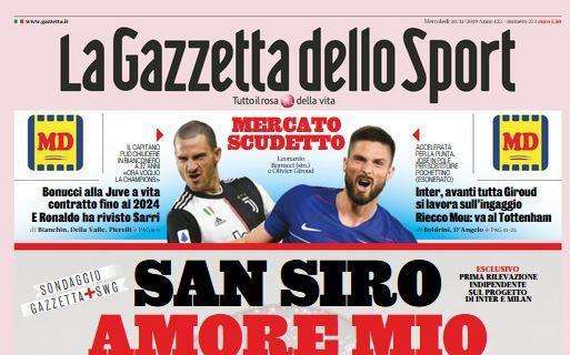 La Gazzetta dello Sport in prima pagina: "San Siro amore mio"