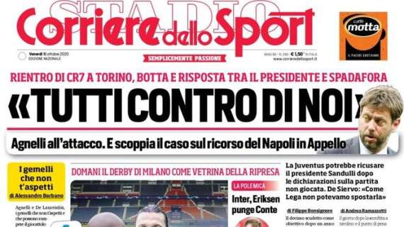 L'apertura del Corriere dello Sport: "Forza calcio!"