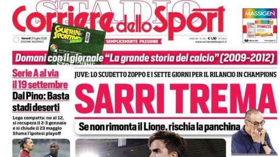 L'apertura del Corriere dello Sport sui bianconeri: "Sarri trema"