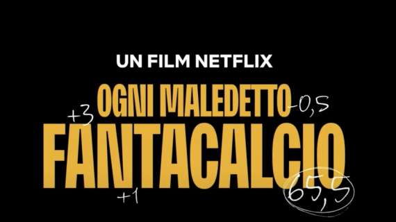 Ogni maledetto Fantacalcio Netflix: il film con un cast d'eccezione. E c'è Pavoletti