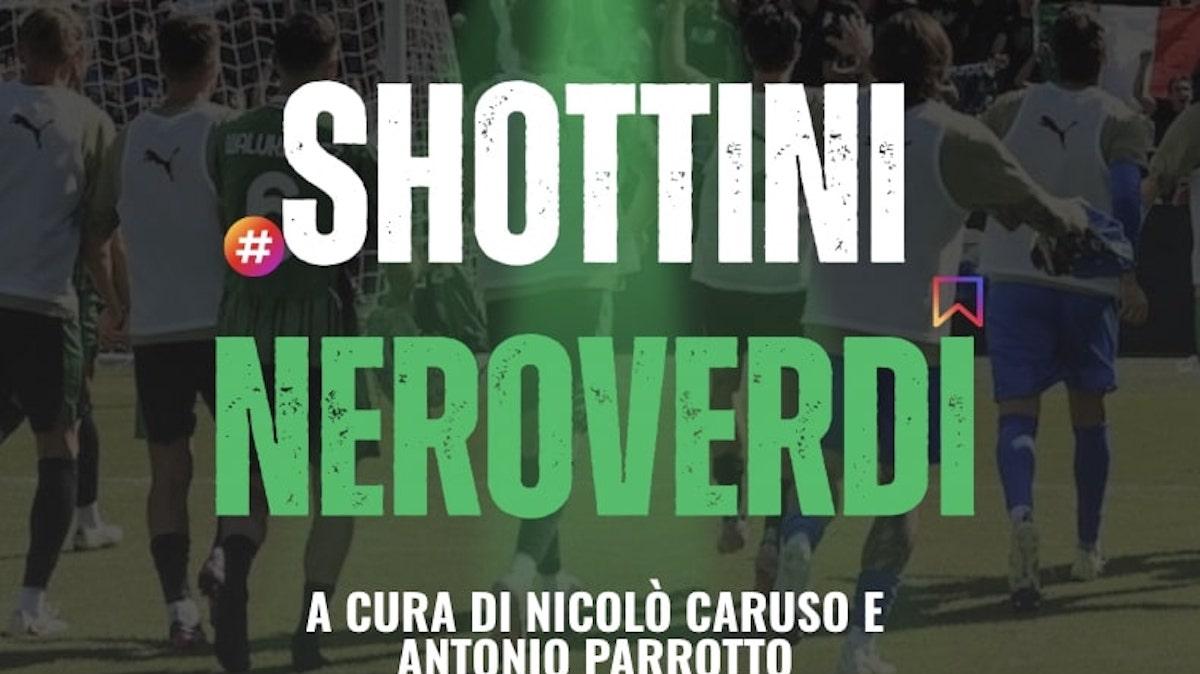 SHOTTINI NEROVERDI - Il giorno dopo. Il commento su Sassuolo-Atalanta