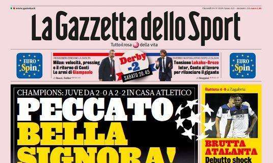 La Gazzetta dello Sport in prima pagina: "Peccato bella signora"