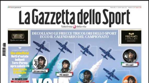 La Gazzetta dello Sport in apertura: "Vola Italia vola"