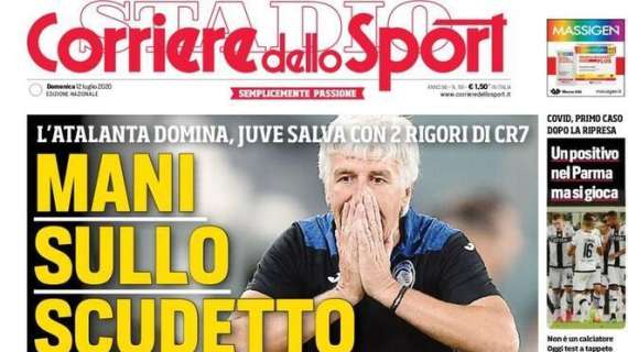 L'apertura del Corriere dello Sport sulla Juventus: "Mani sullo scudetto"