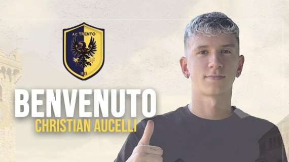 UFFICIALE - Cristian Aucelli è un nuovo giocatore del Trento: accordo col Sassuolo