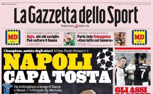 Prima pagina La Gazzetta dello Sport: "Napoli capa tosta"